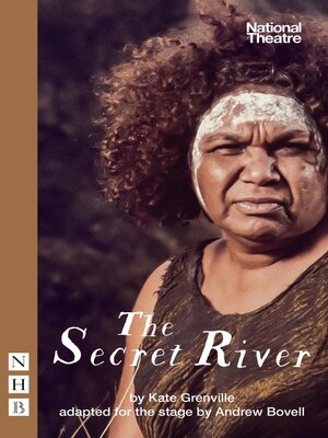 cover image of The Secret River (NHB Modern Plays)